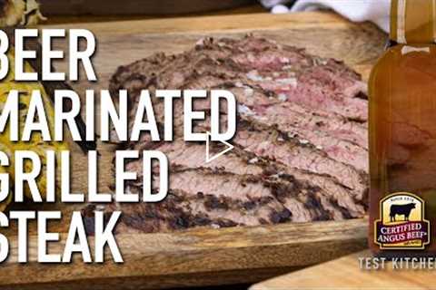 Beer Marinated Grilled Steak Recipe