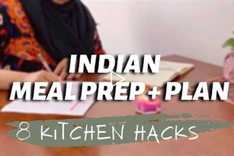 8 simple kitchen HACKS & TIPS , indian meal prep + meal plan idea | meal prep ideas ,daily life ..