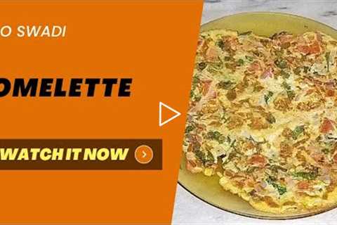 Omelette Recipe | Breakfast Recipe | Vegetable Omelette Recipe | Egg Recipe | So Swadi | آملیٹ