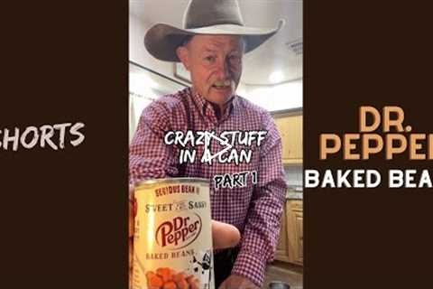 Dr. Pepper Baked Beans- crazy stuff in a can #shorts