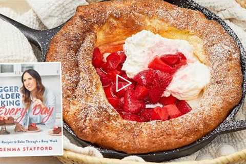 5-Ingredient Dutch Baby Pancake | Exclusive Reveal from my Bigger Bolder Baking Every Day Cookbook