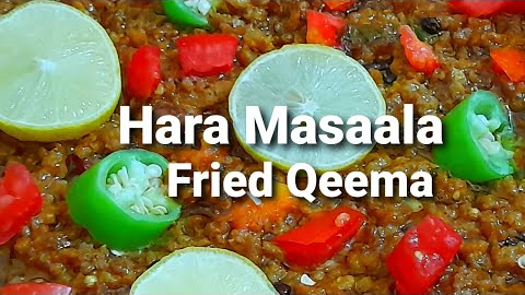 How To Cook Authentic & Traditional Homemade Spicy Shahi Hara Masaala Fried Qeema By Chef Knife Time