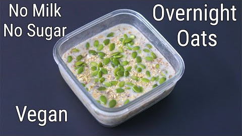 OVERNIGHT OATS - How To Make Oats Recipes For Weight Loss - Oatmeal Recipe For Weight Loss - EP 1