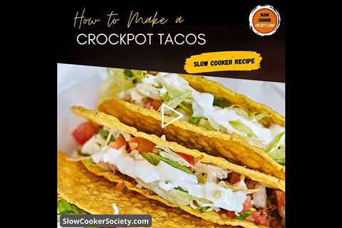 Delicious Crock Pot Chicken Tacos | How to Prepare a Slow Cooker Chicken for Tacos Recipe