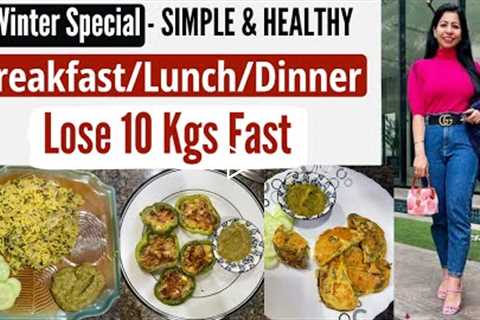 3 Weight Loss Recipes For Winter | Breakfast/Lunch/Dinner | Lose Weight Fast In Hindi | Fat to Fab