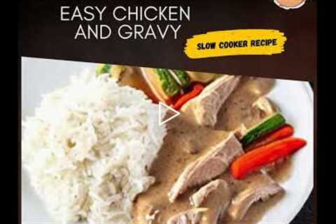 Easy Crockpot Chicken and Gravy| How to Prepare a Slow Cooker Chicken and Gravy Recipe