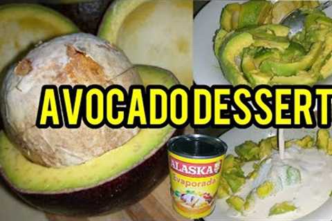 Avocado with Evaporated Milk | Easy Avocado Desserts