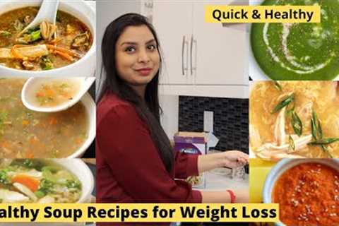 Indian Soup Recipes for weight loss | Quick Hot & Sour Soup, Spinach Soup, Mix Veg Soup, Noodle ..