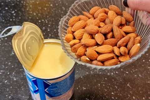 Beat Condensed Milk with Almonds! You''''ll be Amazed! Dessert in a Minute. No Baking !