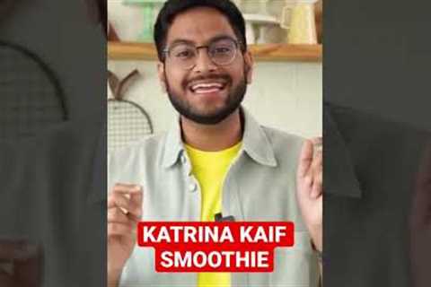 KATRINA KAIF SMOOTHIE RECIPE🤢 TESTING BOLLYWOOD CELEB RECIPES#shorts #katrinakaif
