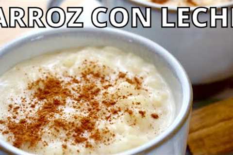 How To Make THE BEST ARROZ CON LECHE (Mexican Rice Pudding)