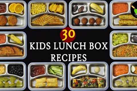 30 Lunch Box Recipes For Kids | Indian Lunch Box Recipes  | Easy And Quick Tiffin Ideas For Kids