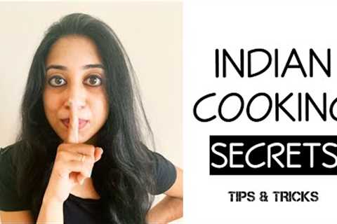 HOW TO COOK TASTY INDIAN FOOD EVERY TIME » Indian Cooking Secrets » tips & tricks you must know