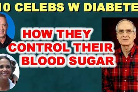 10 Celebrities with Diabetes - and What They do About it