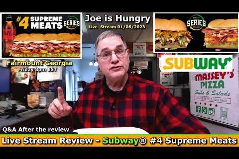 Subway® #4 Supreme Meats Live Stream Review with Questions and Answers | Joe is Hungry | 🥪🍅🧀🍌🌶️