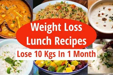Indian Lunch Recipes For Weight Loss | Healthy Lunch Recipes | How To Lose Weight Fast