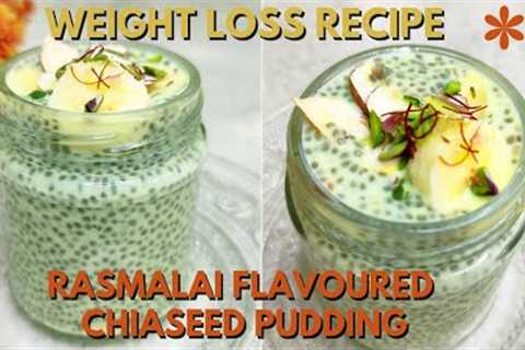 Healthy Chia Seeds Pudding Recipe for Breakfast | Rasmalai Flavoured Pudding | Weight Loss Recipe