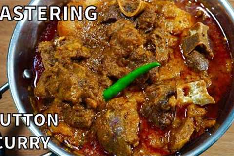 MASTERING THE BASICS OF MUTTON/LAMB CURRY (INDIAN STYLE)
