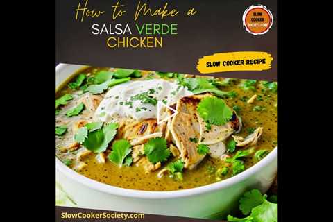Easy Crockpot Salsa Verde Chicken | How to Prepare Slow Cooker Salsa Verde Chicken Recipe