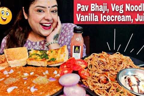 EATING PAV BHAJI, VEG NOODLES, VANILLA ICECREAM, GUAVA JUICE | Indian Street Food Mukbang