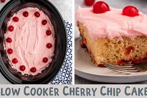 Slow Cooker Cherry Chip Cake