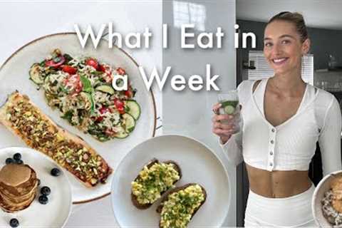 What I Eat in A Week | Quick & Easy Recipes | Get Ready for Summer Challenge!