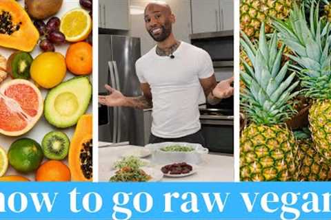 How To Get Started RAW VEGAN: Gee Bryant