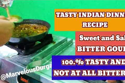 Indian Vegetarian Dinner Recipes Karela ki Sabji @MarvelousDurga Sweet Bitter gourd