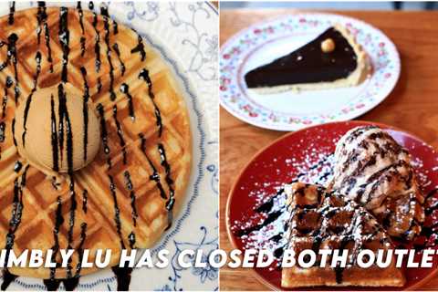 Wimbly Lu – Dessert Cafe Has Closed Both Outlets At Jalan Riang and Tyrwhitt Road