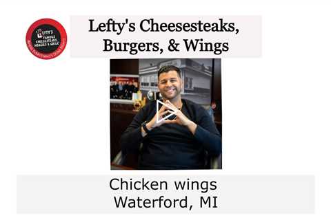 Chicken wings Waterford, MI - Lefty's Cheesesteaks, Burgers, & Wings