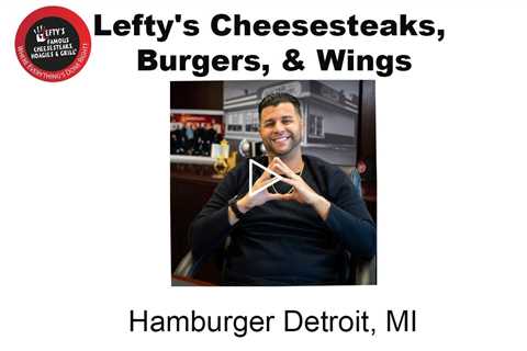 Hamburger Detroit, MI - Lefty's Cheesesteaks, Burgers, & Wings