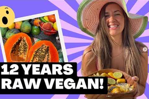 10 QUESTIONS With 10+ Year RAW VEGAN MsFit Vegan