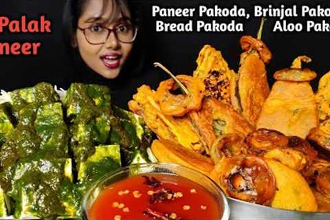 Eating Palak Paneer, Varieties of Pakoda | Onion Pakoda, Bread Pakoda | Big Bites | Asmr Eating