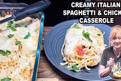 Creamy Italian CHICKEN SPAGHETTI CASSEROLE