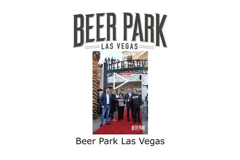 Beer Park Las Vegas - Beer Park