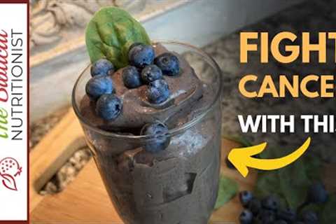 Cancer Fighting Smoothie Recipe | How This Prevents & Kills Cancer!