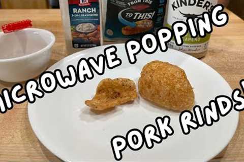Pop-at-Home Pork Rind Follow-up - Microwaving and Getting Seasoning to Stick