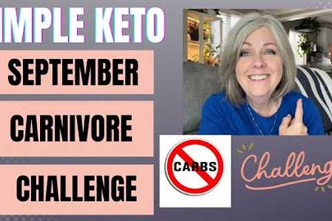 Keto On A Budget / September Zero  Carb Carnivore Challenge
