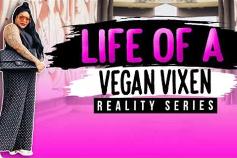 LIFE OF A VEGAN VIXEN: Season 3 Episode 5- Escaping Dubai: My Turkish Adventure Begins