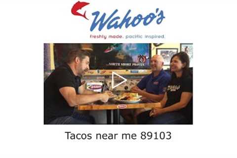 Tacos near me 89103 - Wahoo's Tacos Restaurant - Good Food, Games & Drinks