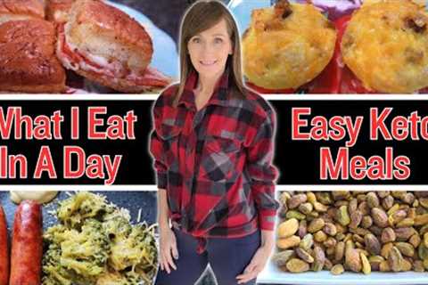 What I Eat In A Day | Easy Keto & Low Carb Meals | 2023