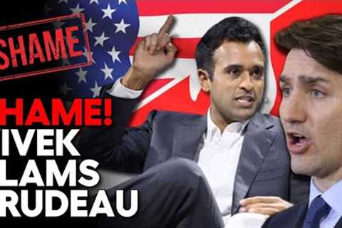 Vivek Ramaswamy SLAMS Trudeau as AUTHORITARIAN