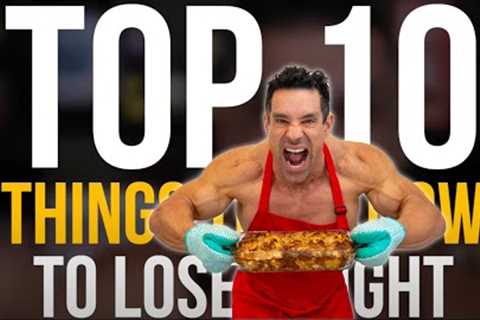 10 Tips To Lose Weight Now!