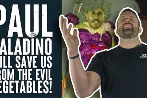 Paul Saladino Warns Us of the Dangers of Vegetables! | What the Fitness | Biolayne