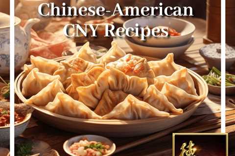  8 Best Chinese-American Inspired Recipes To Cook For CNY 