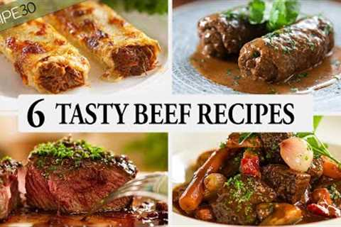 6 Amazing Beef Recipes You Need to Cook!