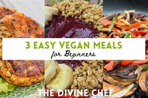 Easy Beginner Vegan Meals | Meals I Make When I Don''t Wanna Cook
