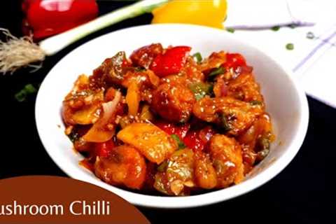 Mushroom Chilli I A Hearty and Flavourful Dish I Restaurant Style Chilli Mushroom I Starter Recipe