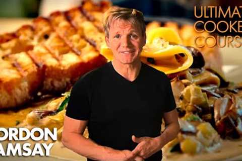 You NEED These Simple Dinner Recipes! | Ultimate Cookery Course | Gordon Ramsay