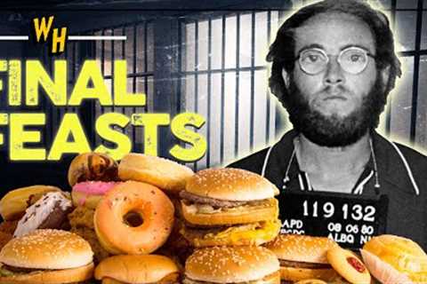 The Most Elaborate Final Meals Of Death Row Inmates